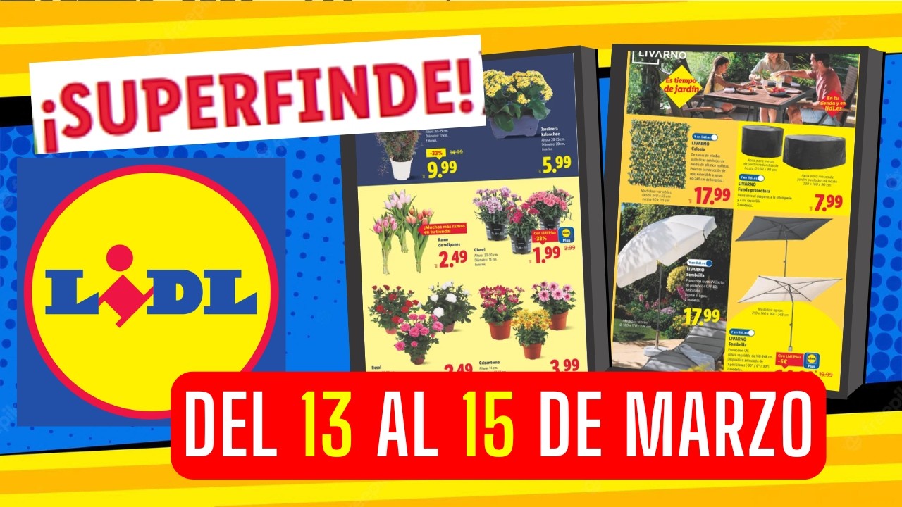 ESTE Super Finde en LIDL lo MEJOR del 13 al 15 de MARZO