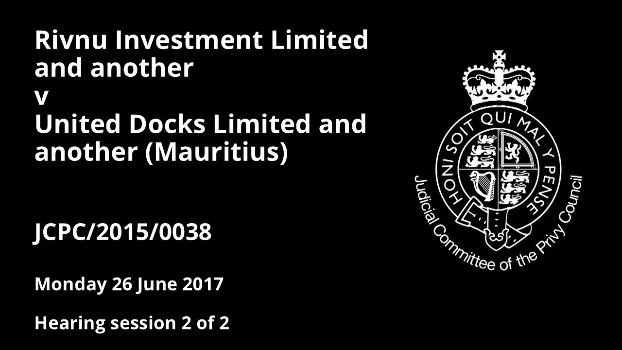 Rivnu Investment Limited and another v United Docks Limited and another (Mauritius)