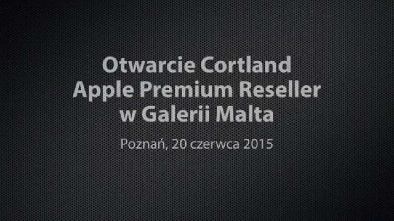 Otwarcie salonu Cortland, Galeria Malta, Poznań, 20.06.2015