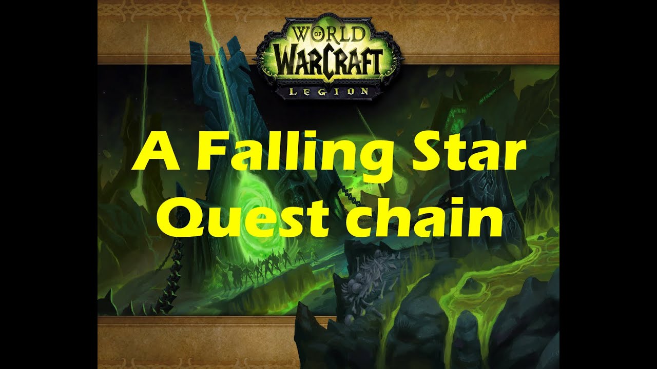 WoW Legion A Falling Star Quest Chain (Beta 7.0.3)