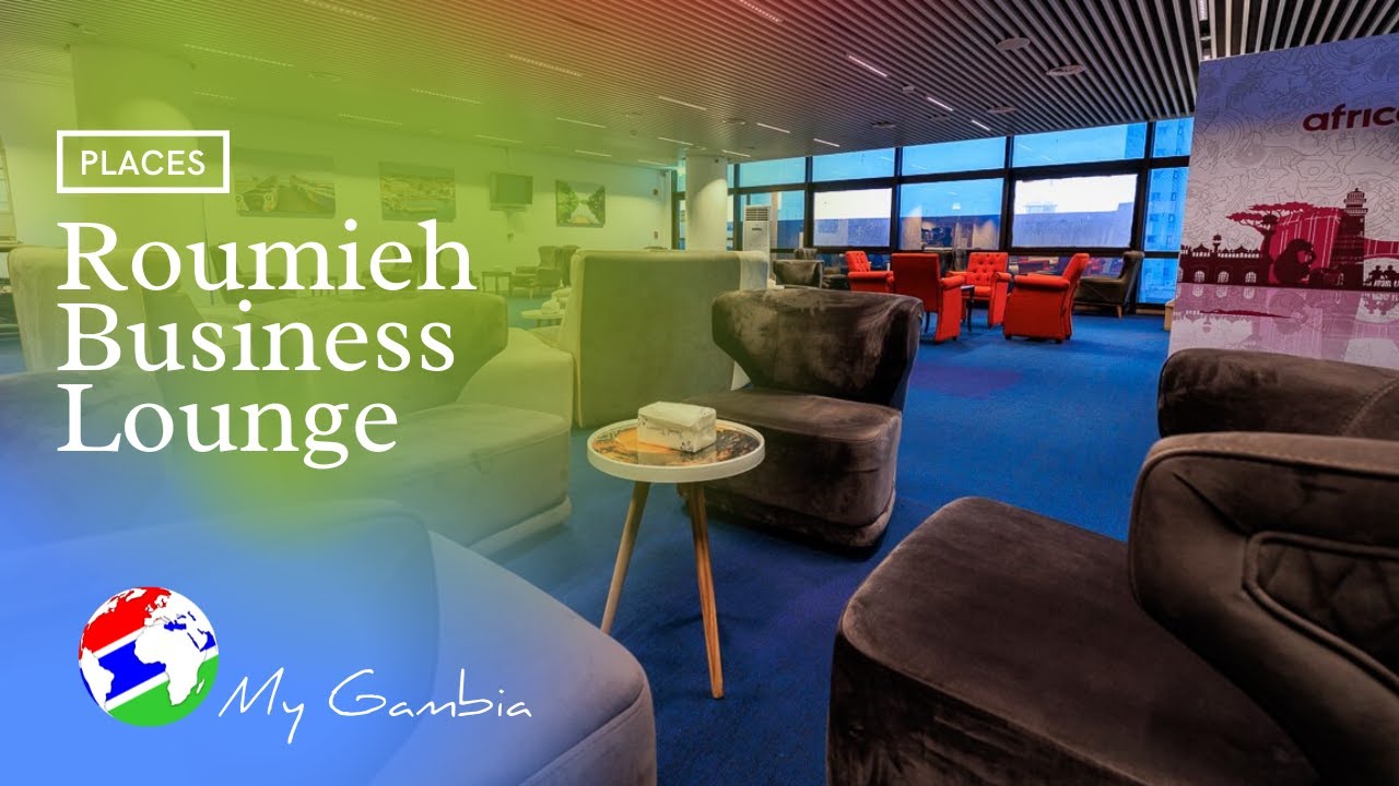 Roumieh Business Lounge at Banjul International Airport | My Gambia | My Magazine