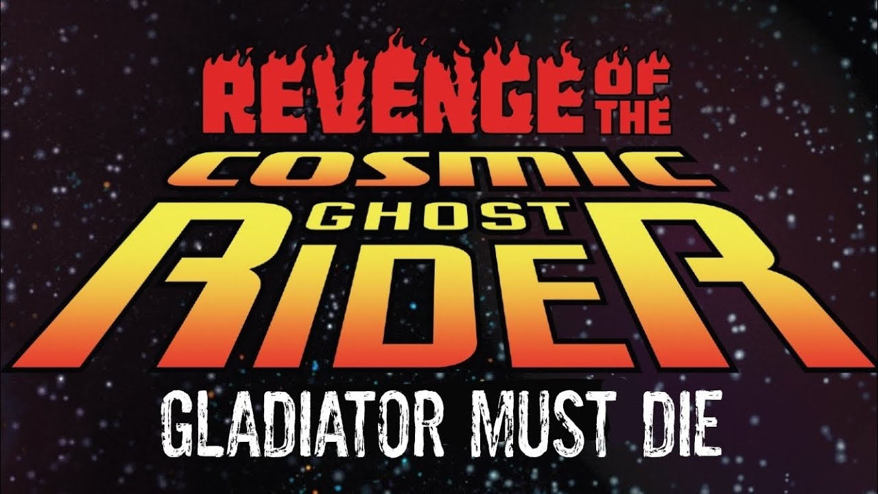 REVENGE OF THE COSMIC GHOST RIDER