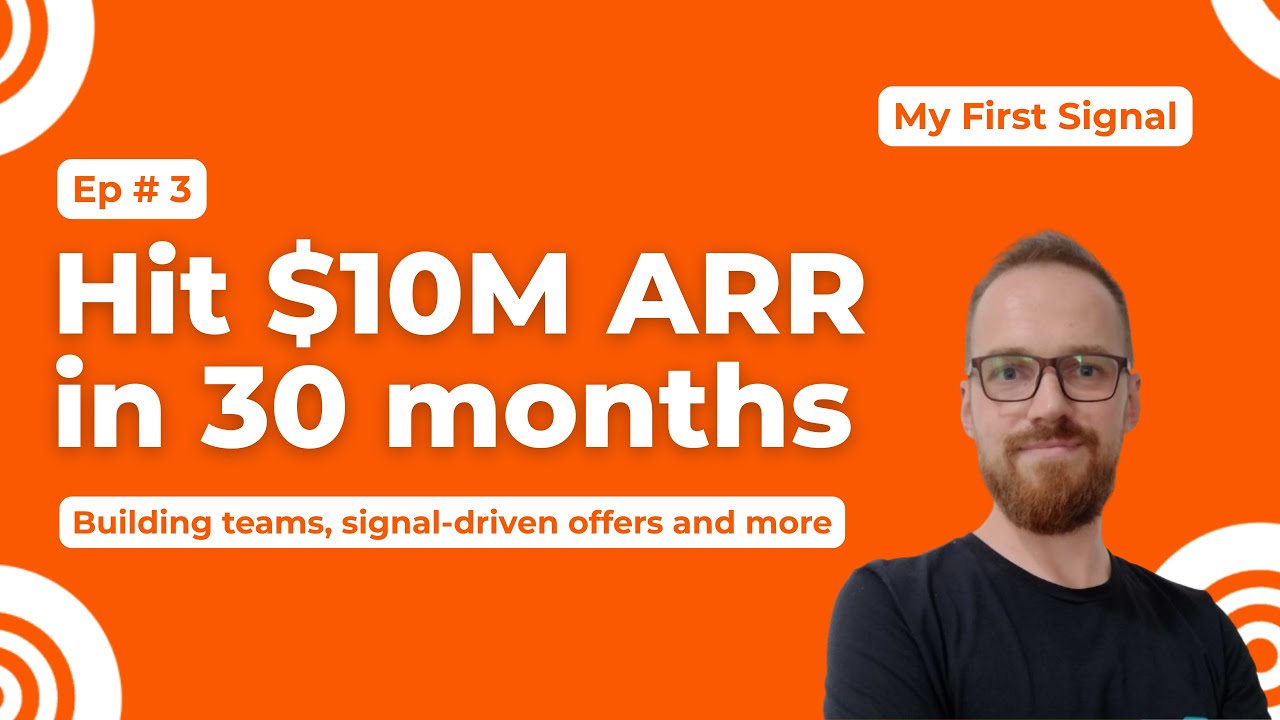 Generating 10M ARR in 30 Months without spraying & praying with HeyReach (My First Signal #3)