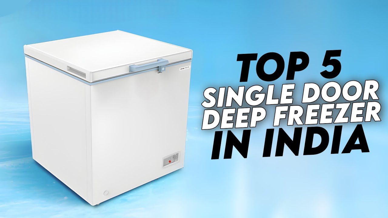 Top 5 Best Single Door Deep Freezer In India 2025 | Chest Freezers Prices | Single Door Deep Freezer