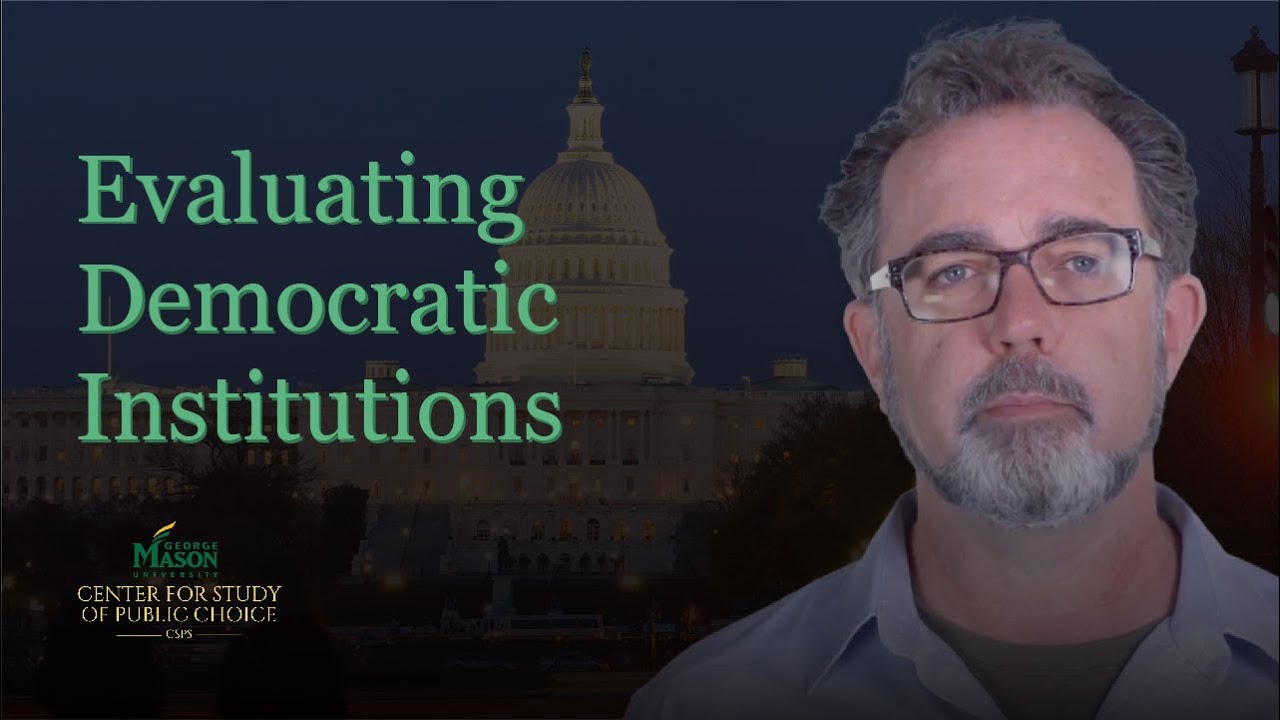 Evaluating Democratic Institutions, Garett Jones