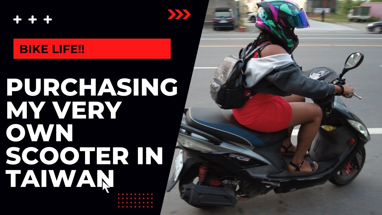 PURCHASING MY OWN SCOOTER IN TAIWAN | BIKE LIFE!!