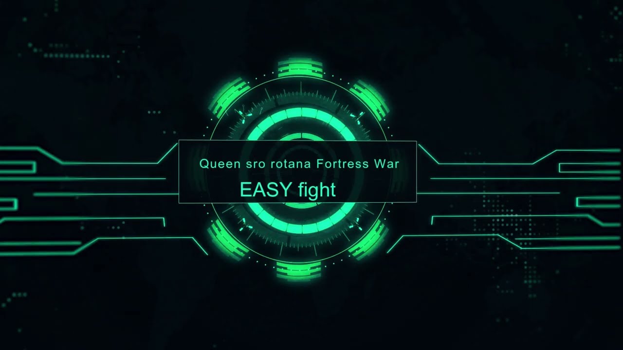 Queen sro Rotana Fortress for fun EASY Fight