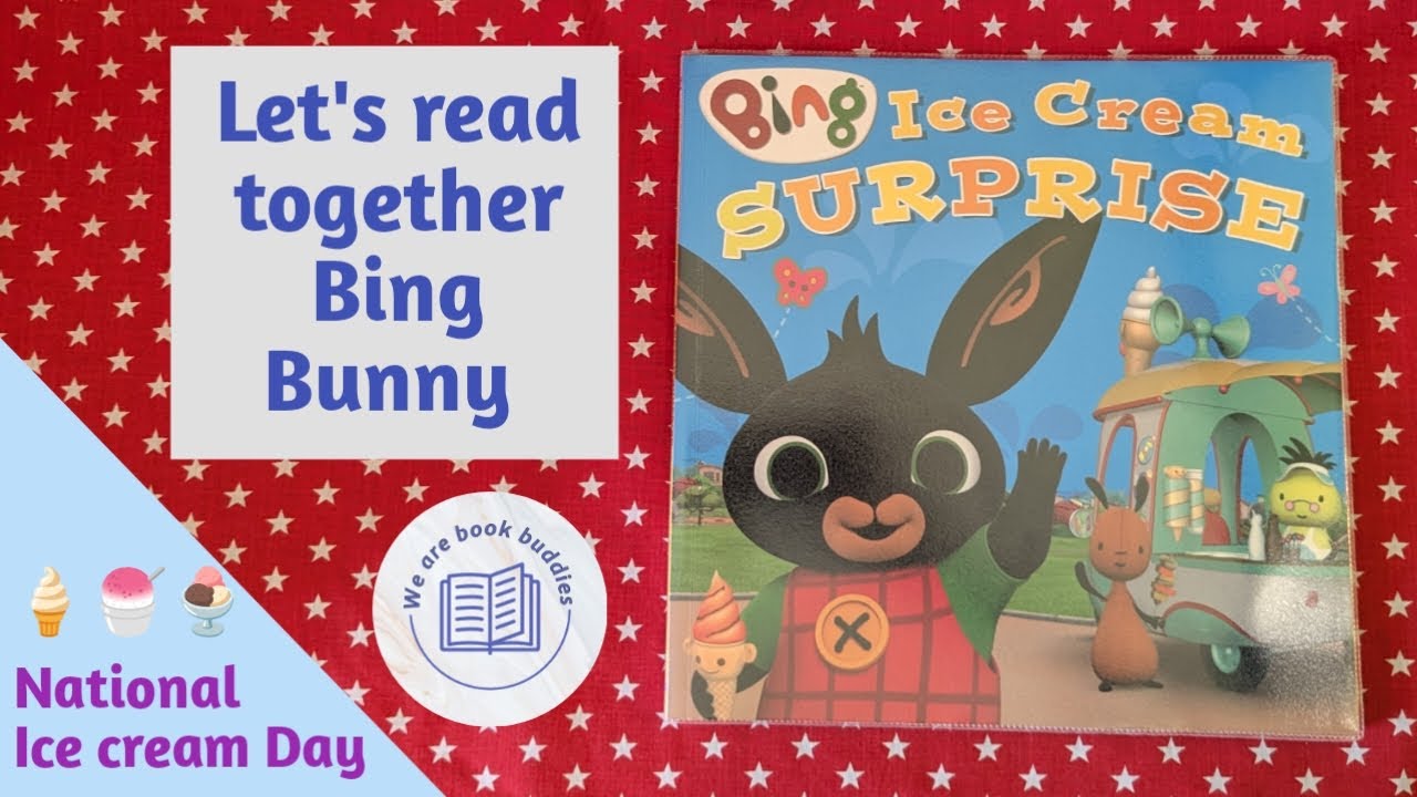 Let's read together a Bing book. Ice Cream Surprise! to celebrate National Ice Cream Day 🍦🍧🎉