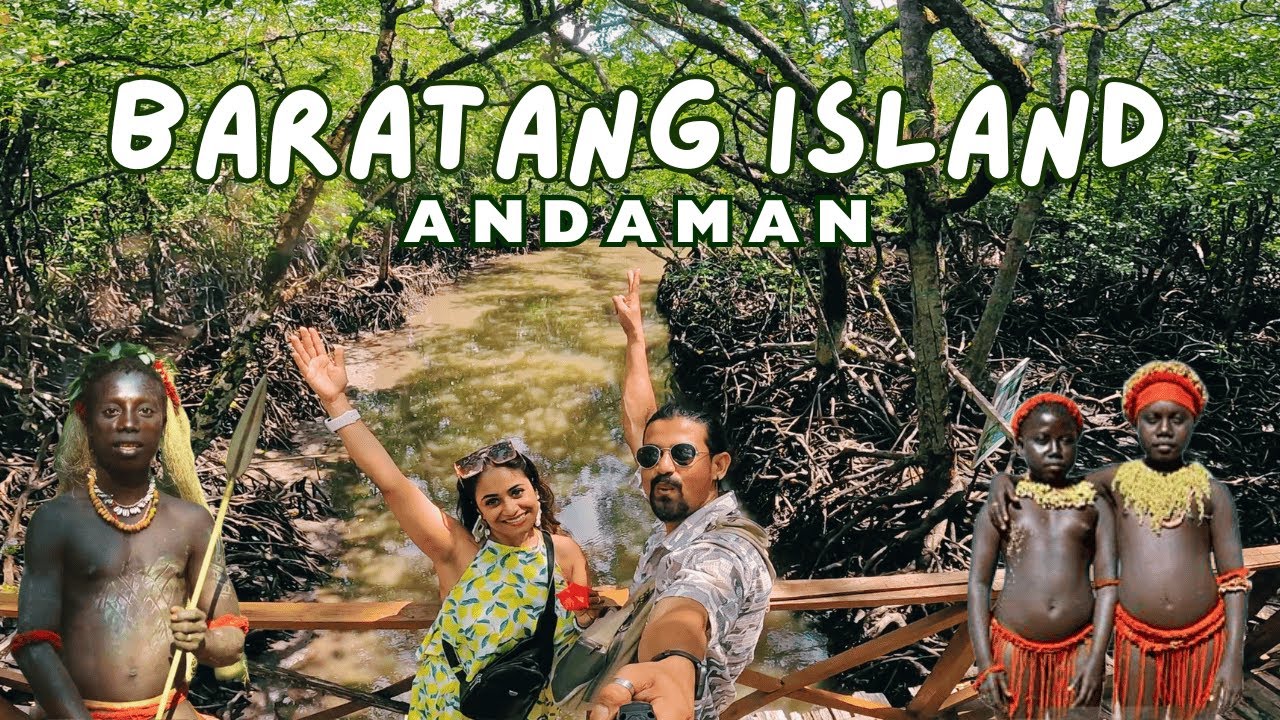 Baratang Island Andaman | Dangerous island of INDIA | Jarawa Tribes | Limestone Cave | Mud Volcano