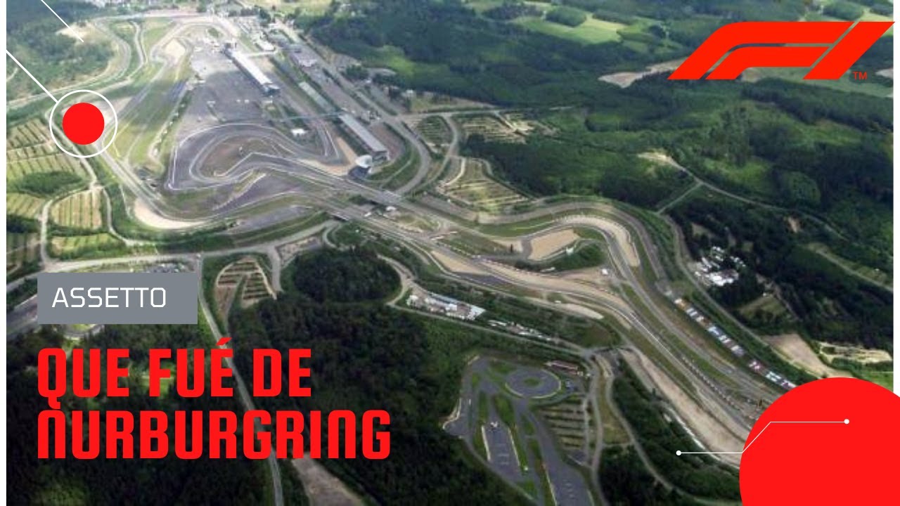 CIRCUITOS OLVIDADOS EN F1... HABLEMOS DE NURBURGRING