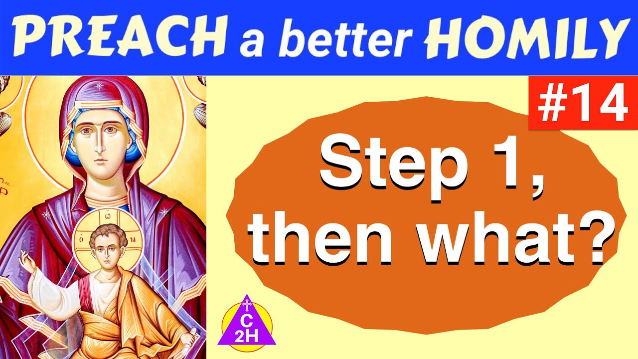 14th You Need to Have a System when Preparing a Homily 