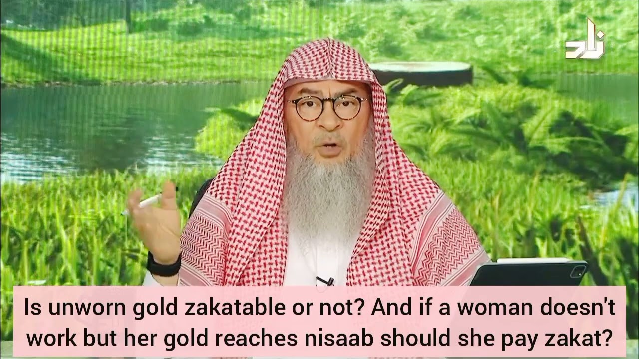 Is unworn gold zakatable? If a woman doesn't work, who should pay her zakat, can husband pay? Assim