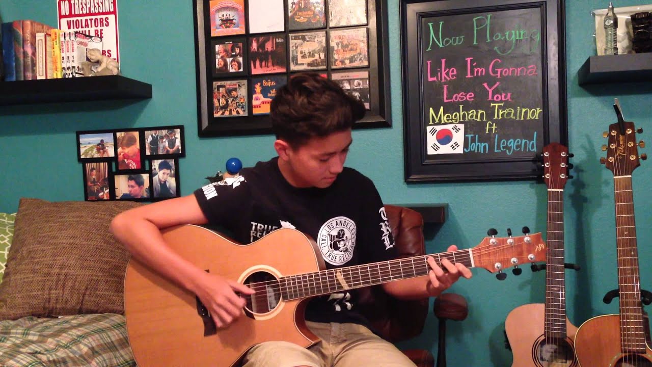 Like I'm Gonna Lose You - Meghan Trainor ft. John Legend - Fingerstyle Guitar Cover