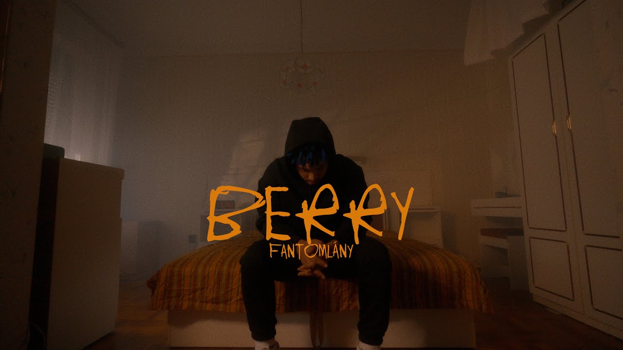 BERRY - Fantoml&aacute;ny | Official Music Video
