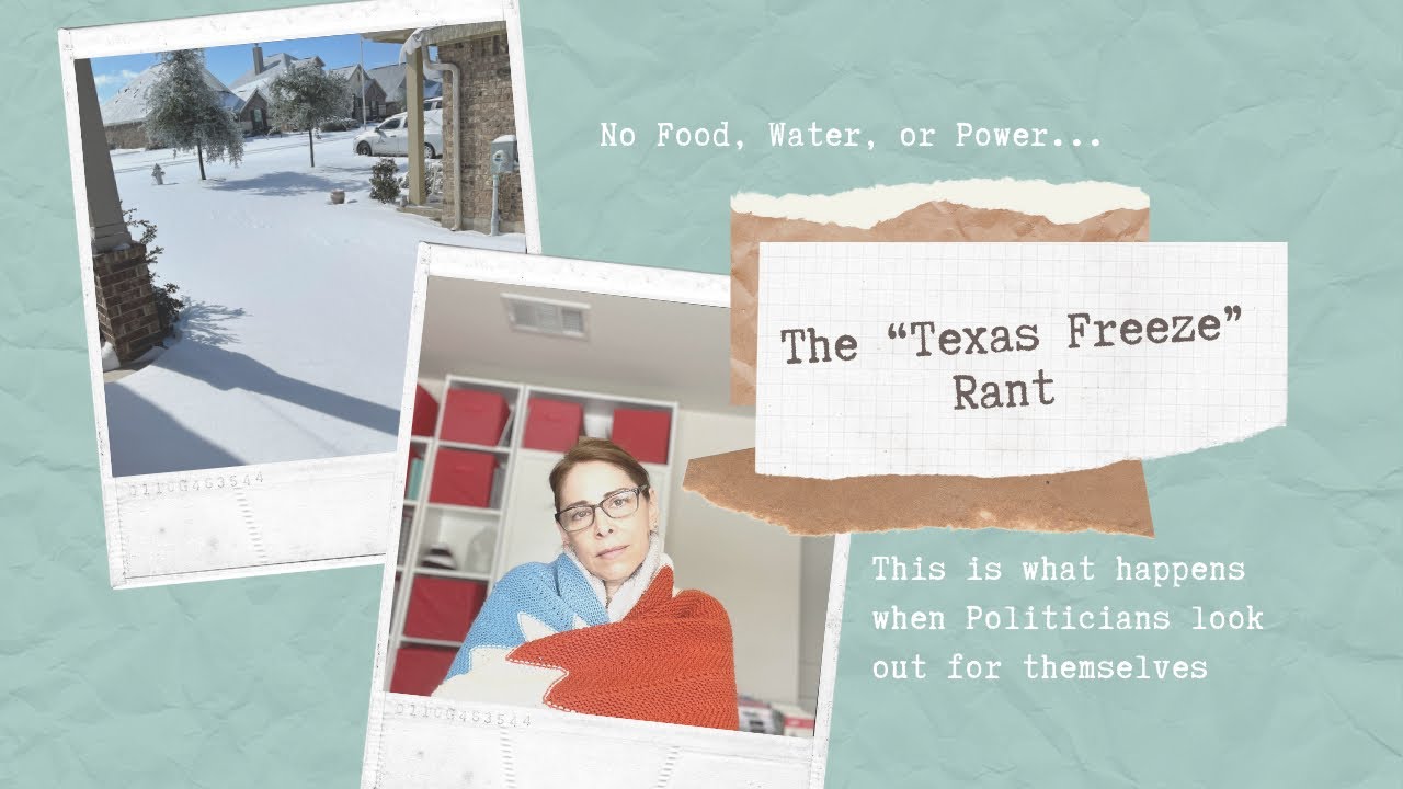 No Food, No Water, No Power, No Mail:  The &ldquo;Texas Freeze&rdquo; Rant | Freezing and Frustrated in Texas