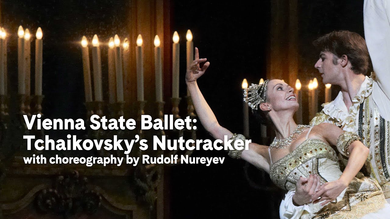 Vienna State Ballet: Tchaikovsky’s The Nutcracker (excerpt) | Carnegie Hall+