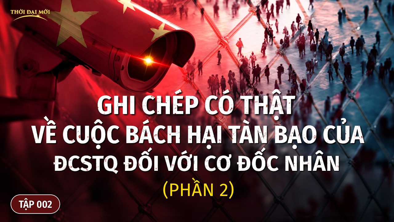 Ghi chép có thật về cuộc bách hại tàn bạo của ĐCSTQ đối với Cơ Đốc nhân (Phần 2)