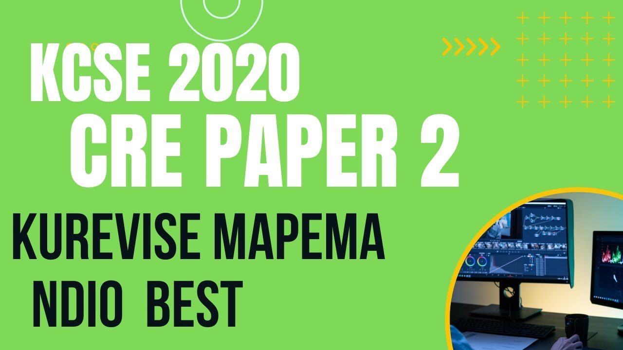 KCSE 2020 CRE  PAPER 2 - KNEC marking scheme