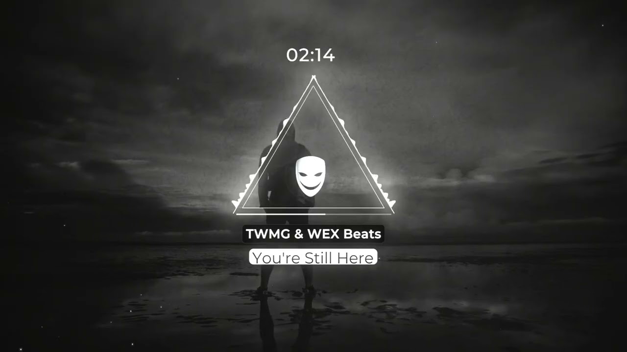 You're Still Here (ft. TWMG)