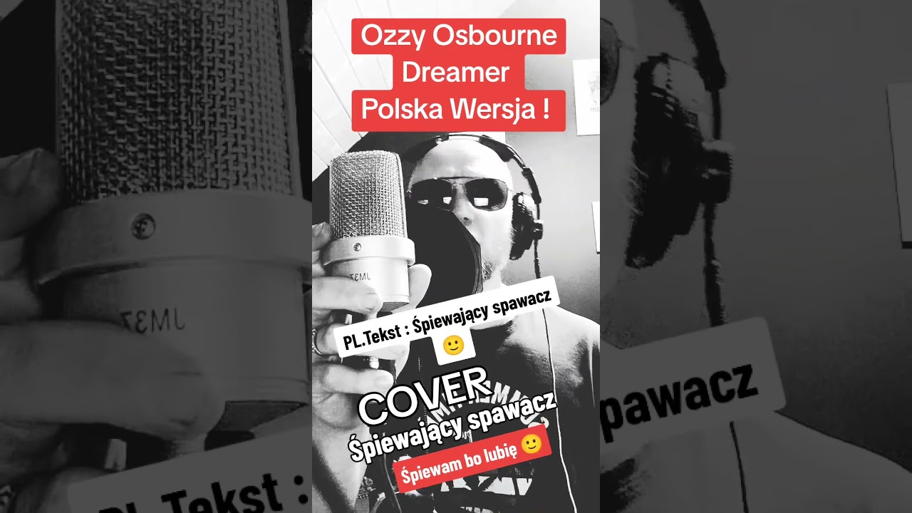 Ozzy Osbourne - Dreamer - Polska wersja tekst i wykonanie  Śpiewający spawacz ( COVER ) 
