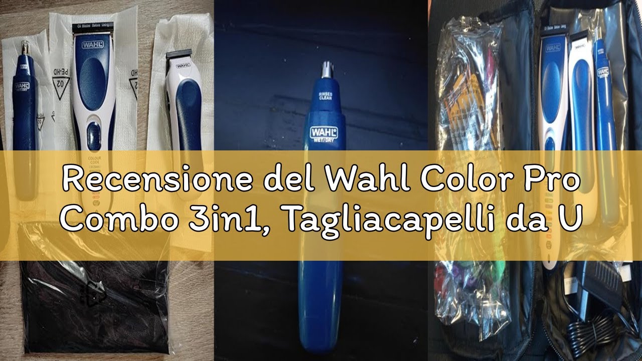 Recensione del Wahl Color Pro Combo 3in1, Tagliacapelli da Uomo con Kit per il Taglio dei Capelli in