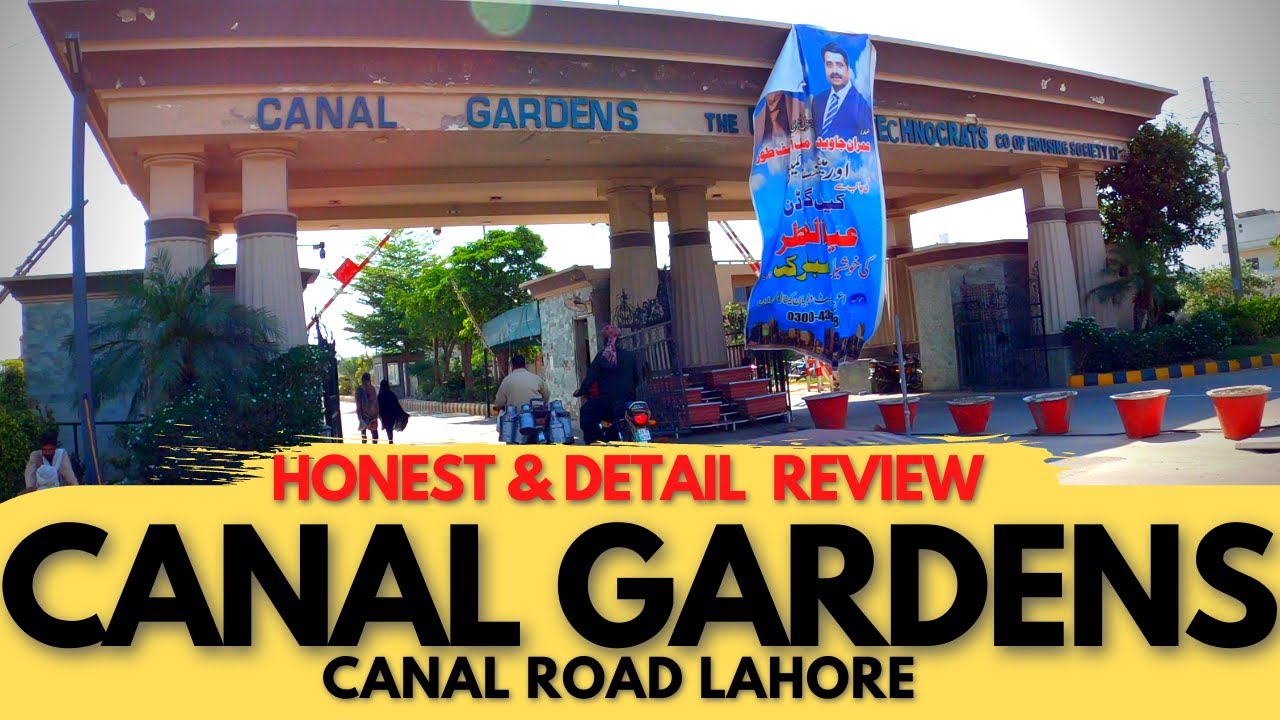 CANAL GARDENS Housing Society Lahore  | Canal Road | Detail Review By Visit Everything