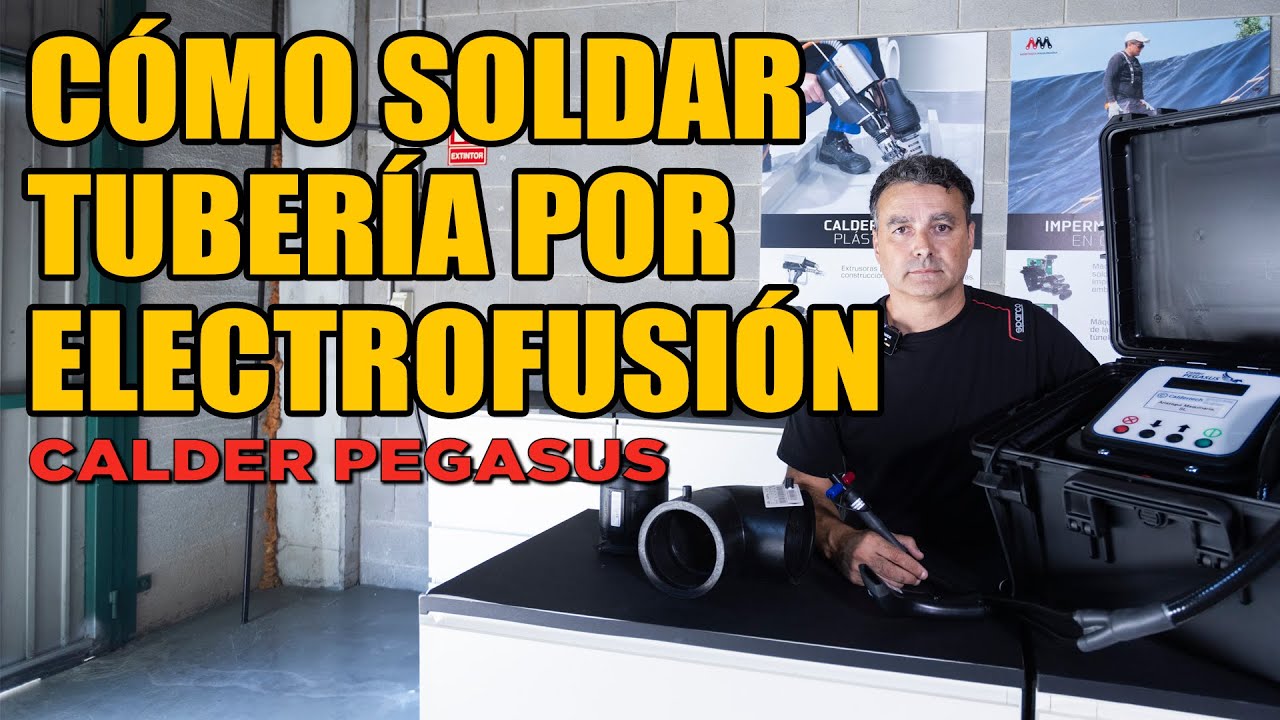Cómo Soldar Tubería por Electrofusión con Calder Pegasus