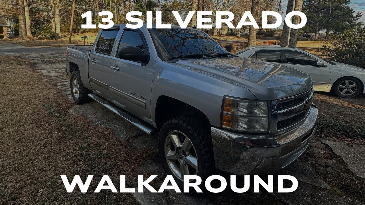 My 2013 Silverado Walkaround