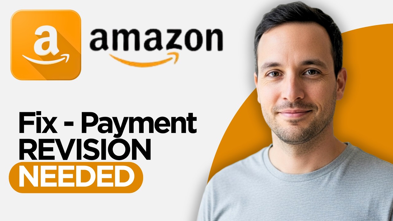 Как исправить ошибку &laquo;Требуется корректировка платежа&raquo; на Amazon (пошаговое руководство, 2026 год)
