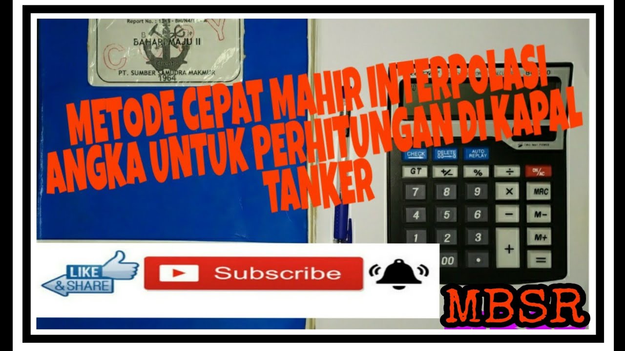 METODE CEPAT MAHIR INTERPOLASI ANGKA UNTUK PERHITUNGAN DI KAPAL TANKER