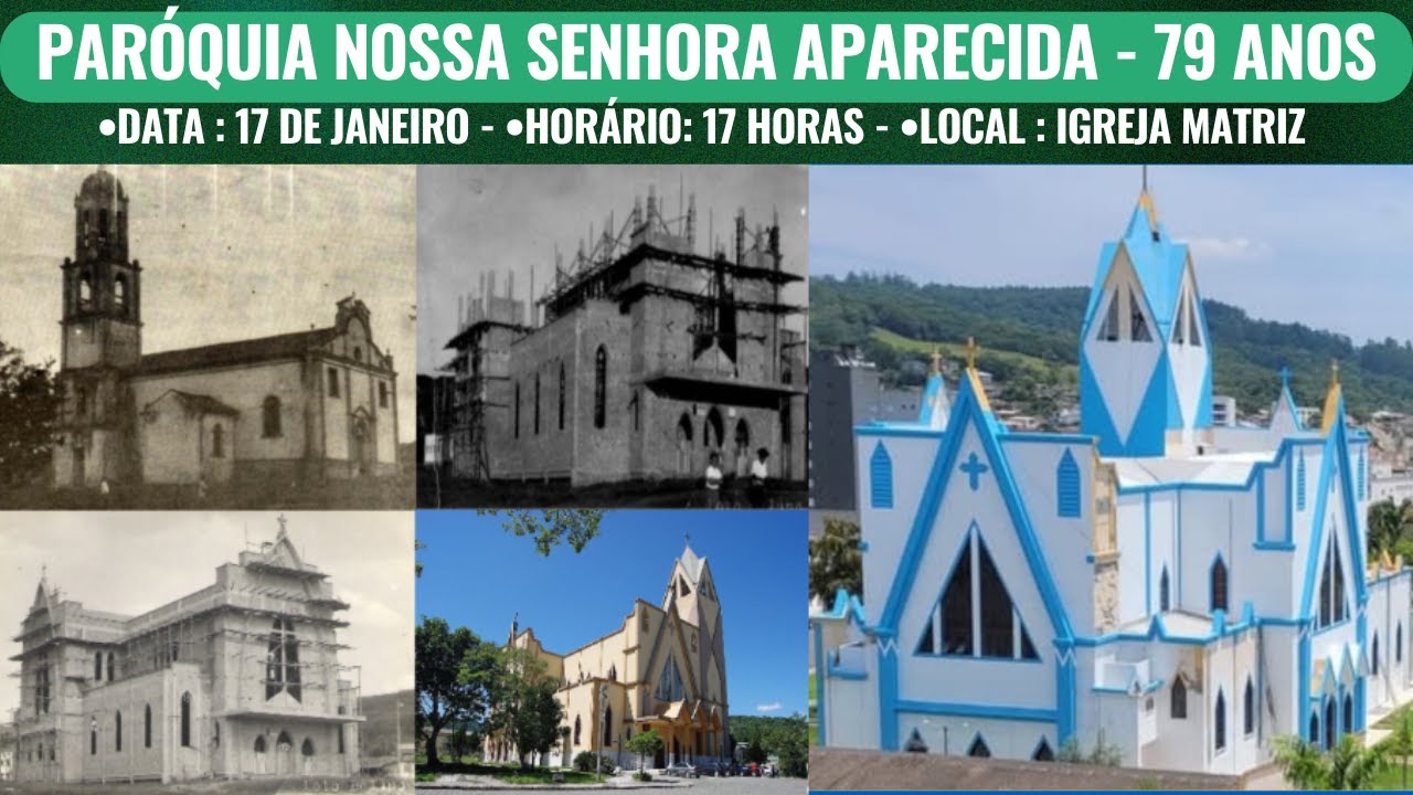 IGREJA NOSSA SENHORA APARECIDA - 79 anos