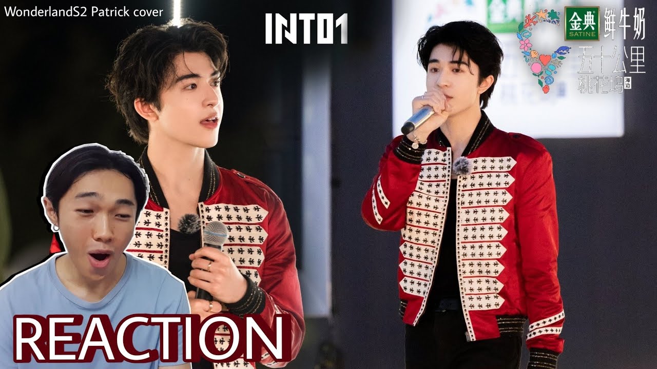 รีแอคชั่น REACTION | INTO1Patrick - There's Nothing Holdin' Me Back at WonderlandS2 | สดๆ✨️ | Kayiam
