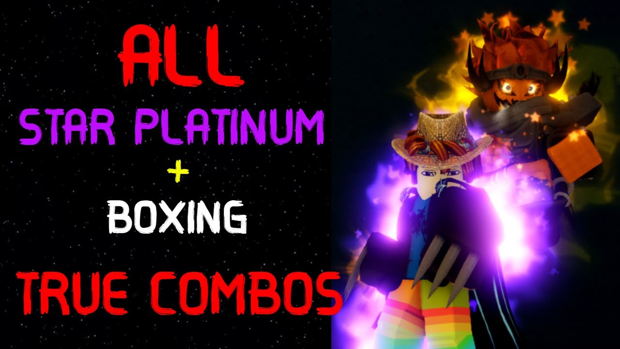 [YBA] ALL SP + BOX COMBOS (STAR PLATINUM BOXING)