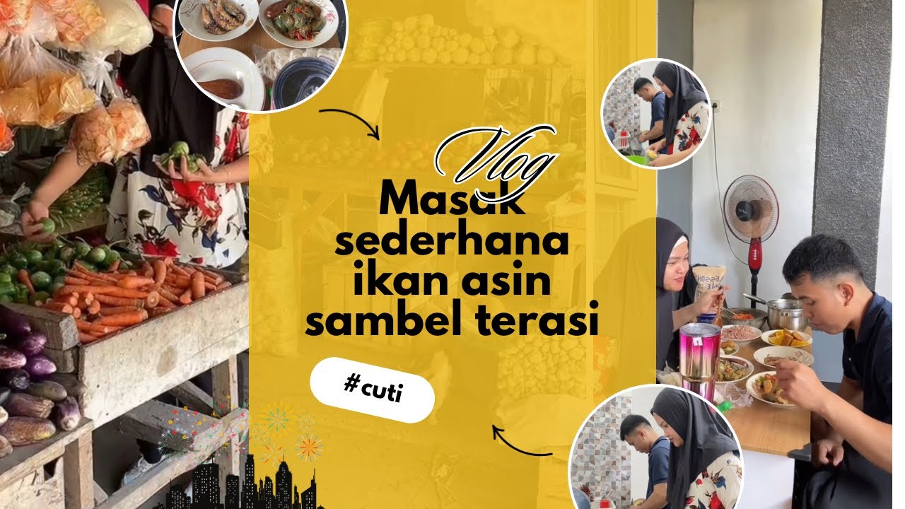 Hari ini belanja dan masak sederhana ikan asin sambal terasi  #adayinmylife 