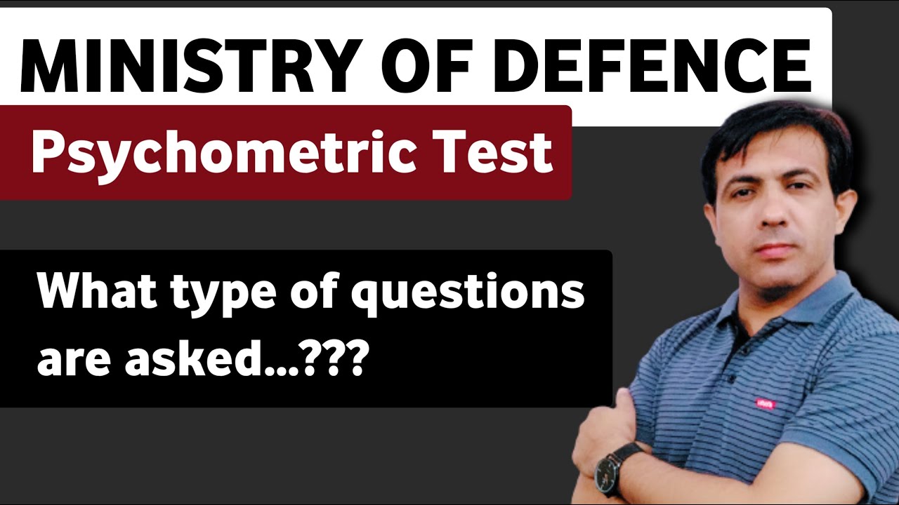 Psychometric Test Of Ministry of Defence AD  | MoD AT Psychology Test | Muhammad Akram