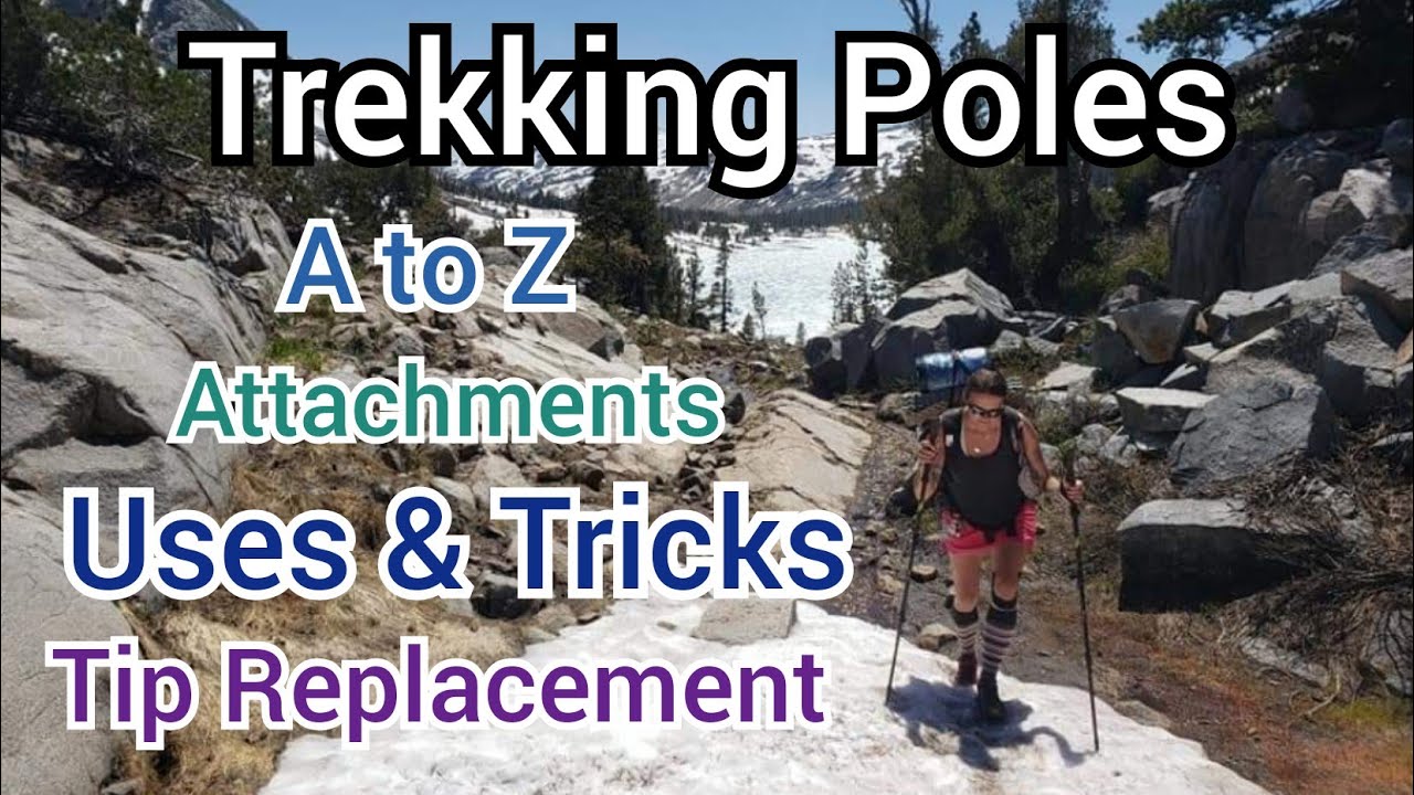 Trekking Poles, & all that is related. Uses & Tricks, Attachments, and more.