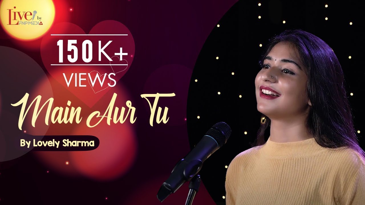 Main Aur Tu - by Lovely Sharma | Spoken Word Poetry | Valentine's Day Poetry | FNP Media