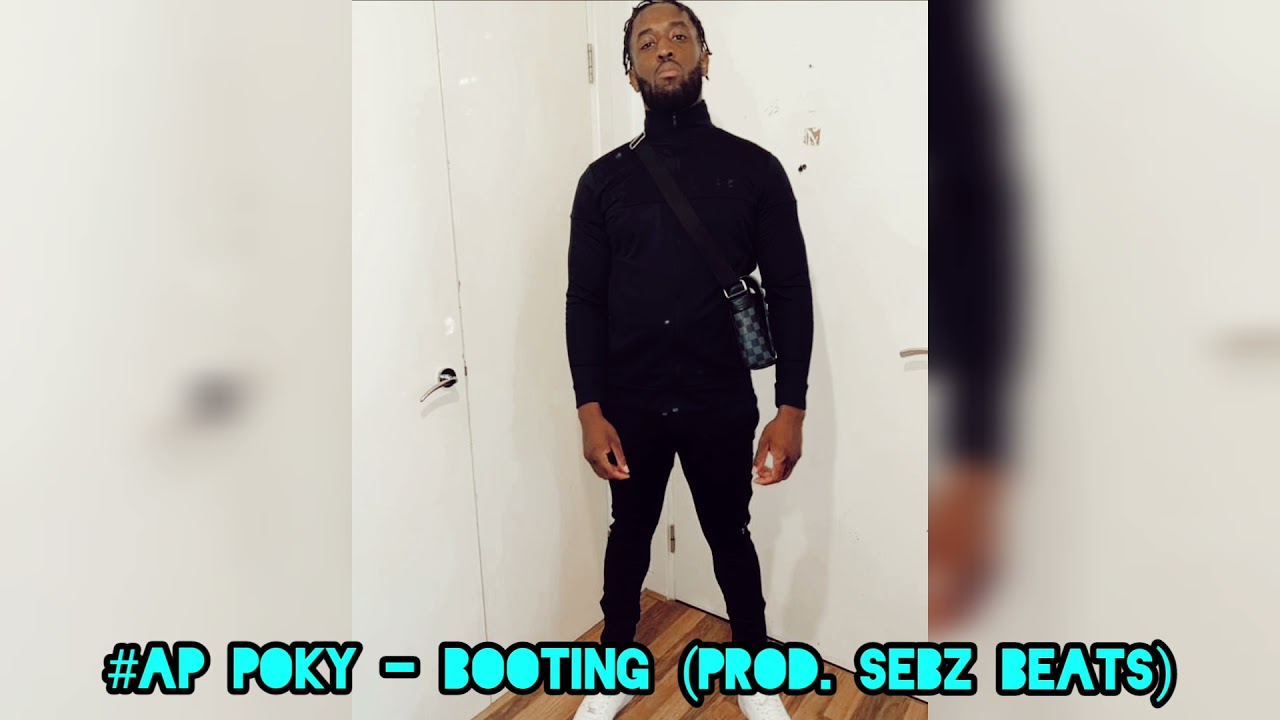 #AP Poky - Booting (Prod. Sebz Beats)
