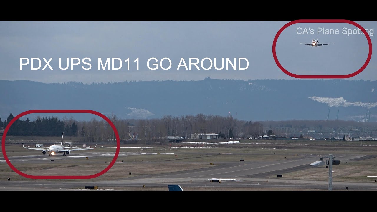 (4K) PDX UPS MD11 GO AROUND Plane Spotting - Portland, Oregon