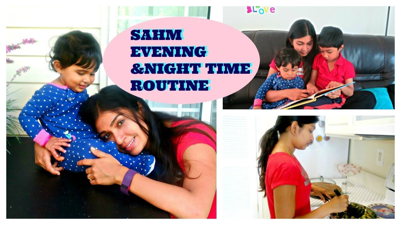 Evening and Night routine | Indian SAHM routine | Indian family routine