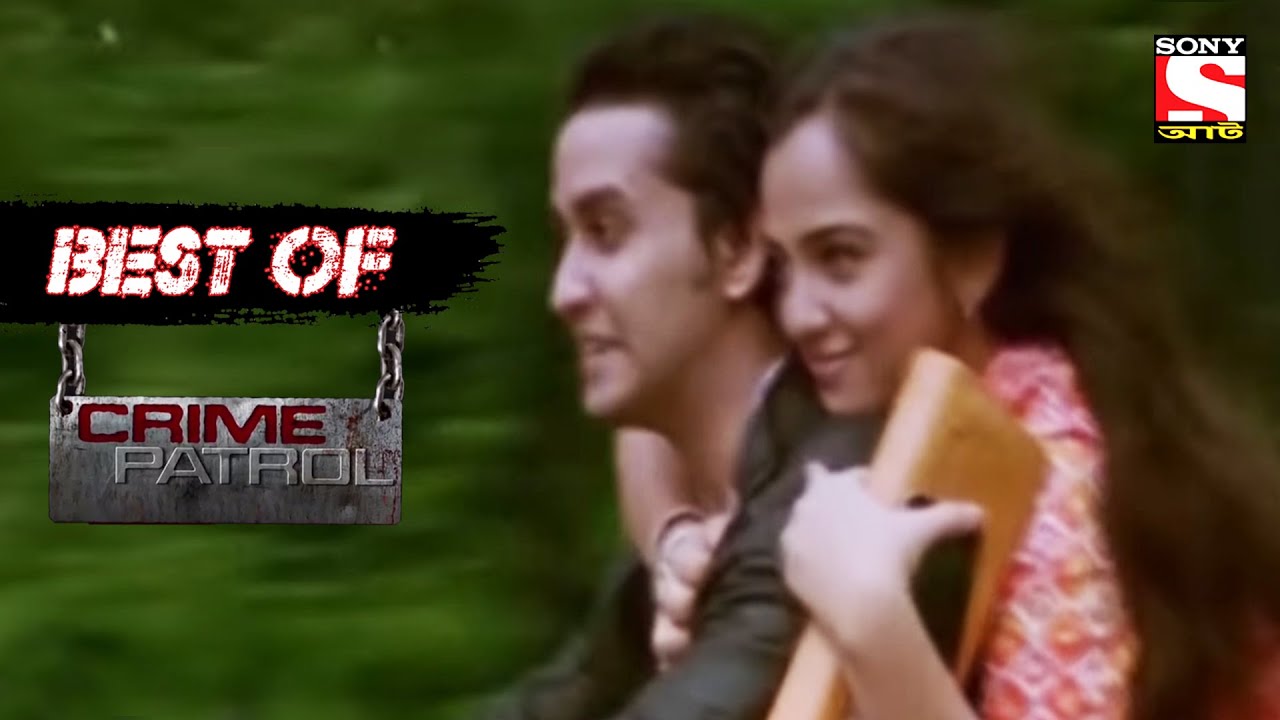 Lovers Mystery Part 1 - Best of Crime Patrol (Bengali) - ক্রাইম প্যাট্রোল - Full Episode