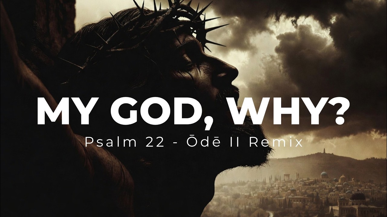 My God, Why? - Ōdē II Remix #ChristianEDM #ChristianTrance #ElectronicWorship