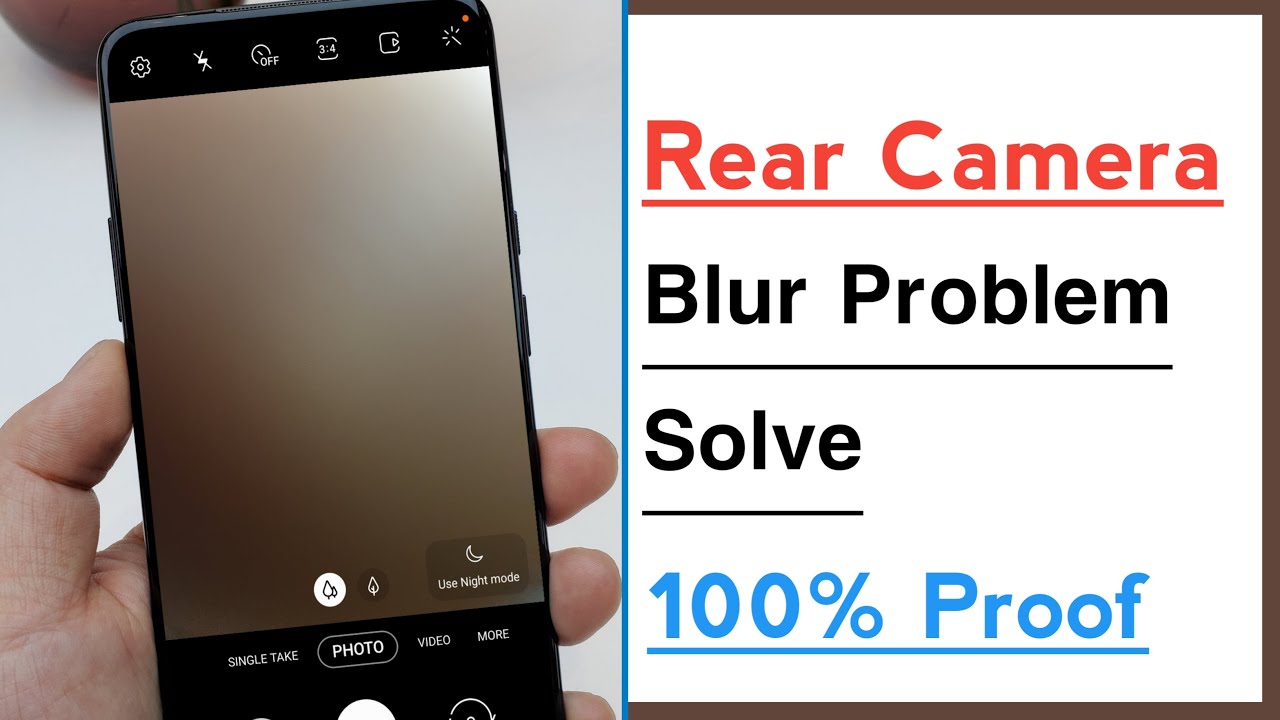 Rear Camera Blur Problem Solve, Back Camera Blur Problem Solve