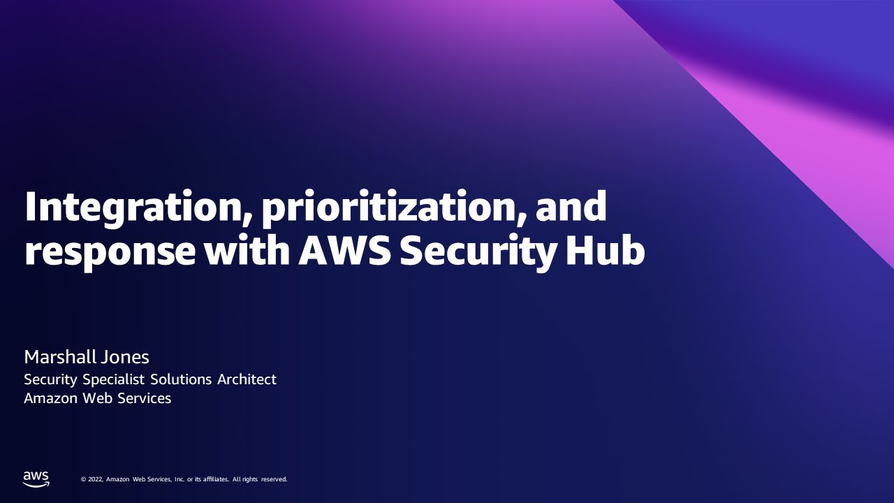 Integration, Prioritization, and Response with AWS Security Hub - AWS Virtual Workshop
