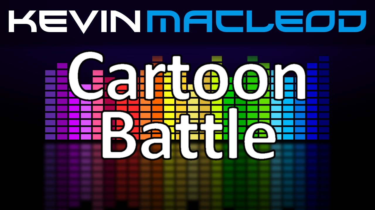 Kevin MacLeod: Cartoon Battle