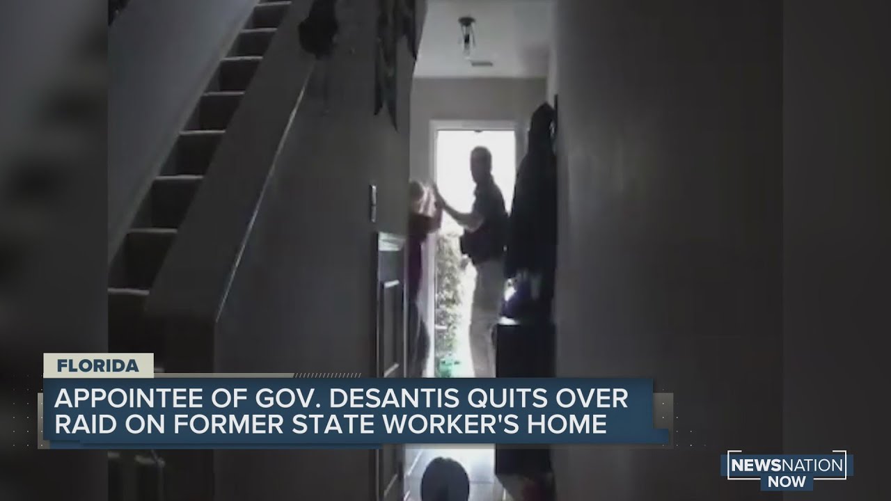Florida Gov. DeSantis appointee quits over raid on ex-state worker&rsquo;s home