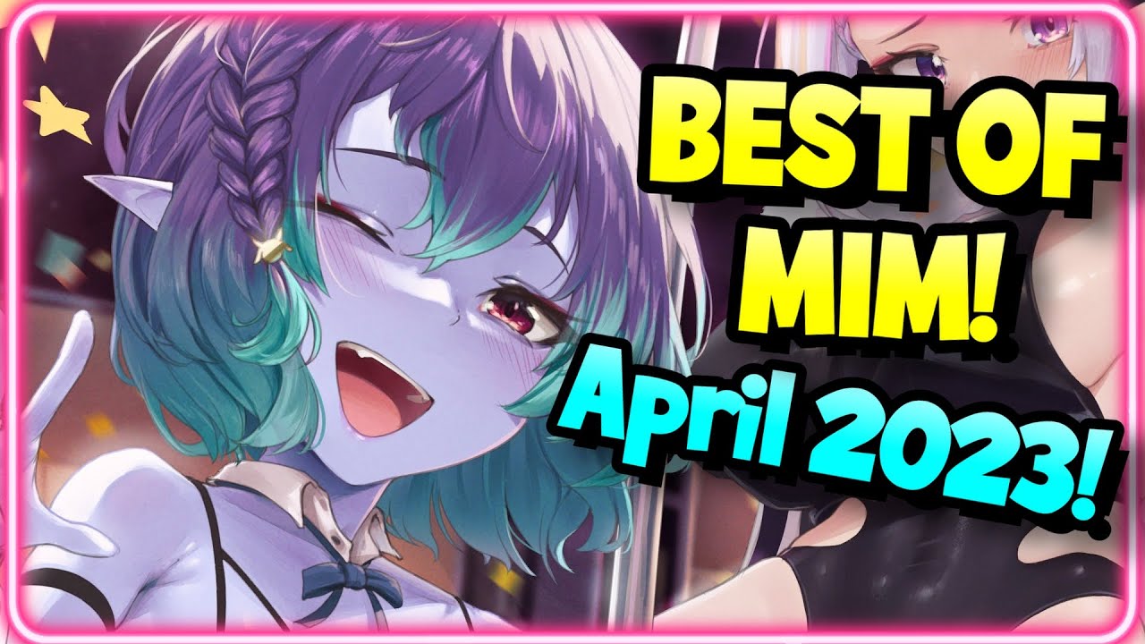 New and Lewd Mim - Best of Mimcubus APRIL 2023