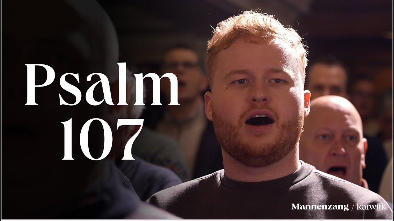 Psalm 107 | 1700 mannen zingen | Katwijk aan Zee