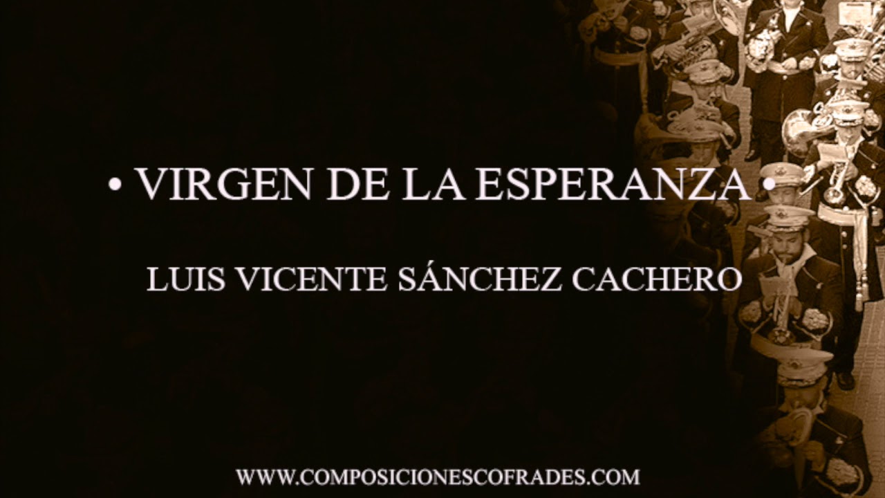 VIRGEN DE LA ESPERANZA - LUIS VICENTE SÁNCHEZ CACHERO [BM]