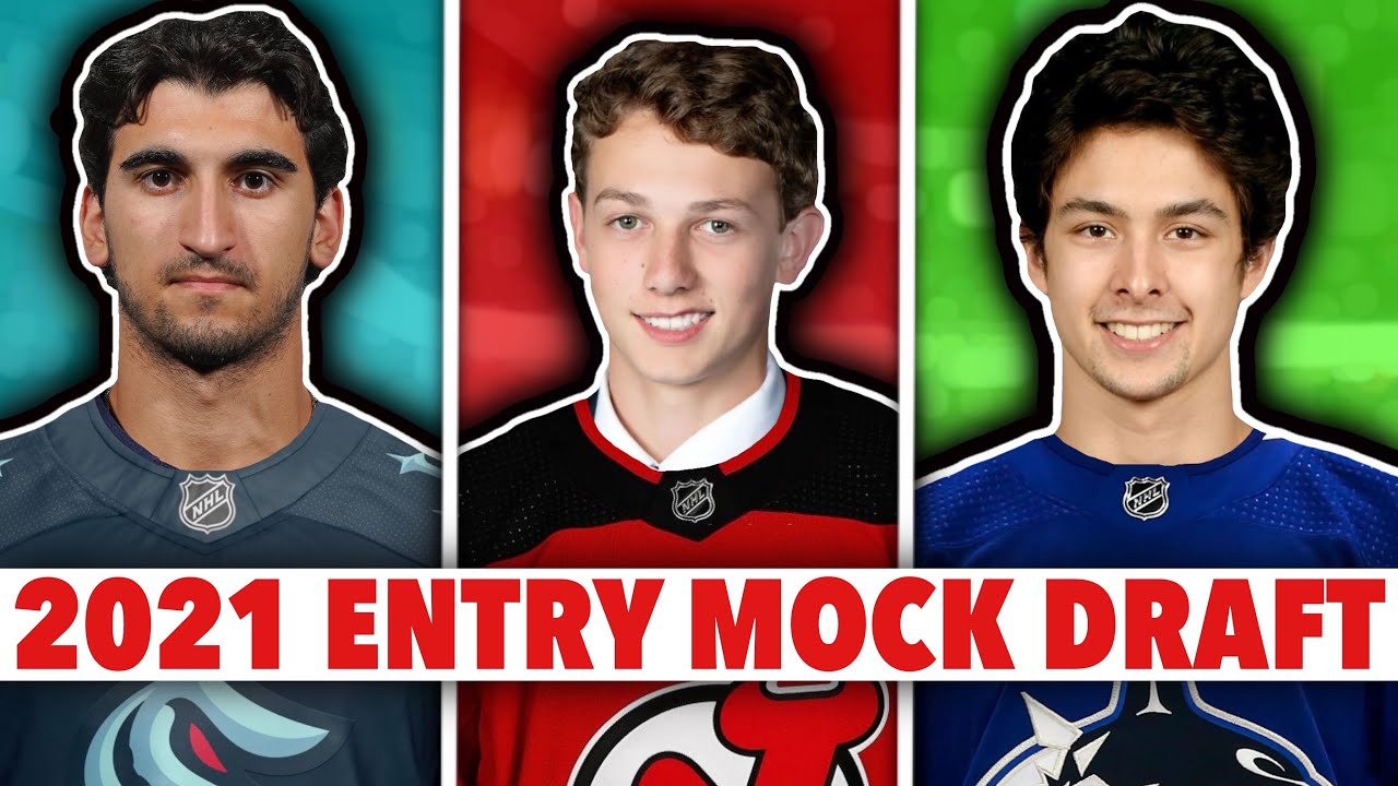 2021 NHL ENTRY MOCK DRAFT
